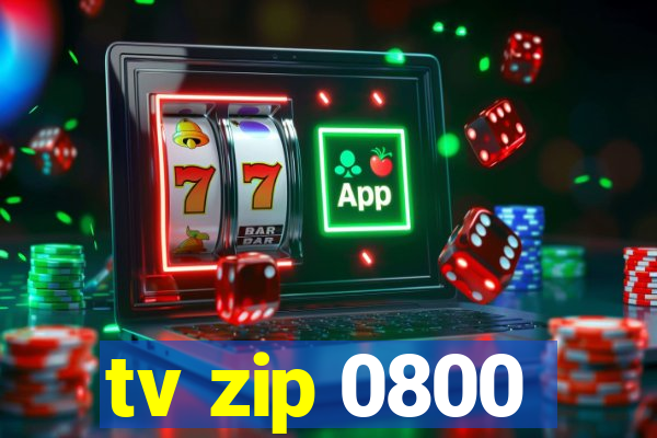 tv zip 0800